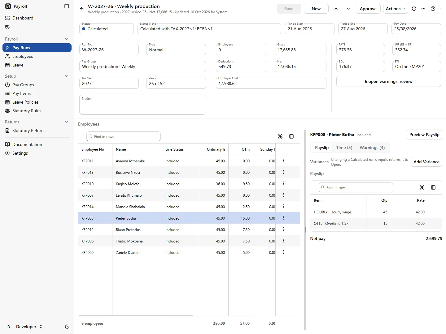 A calculated weekly pay run in Payroll: employees with ordinary and overtime hours, the run's gross, PAYE, UIF and SDL totals, and one employee's payslip lines